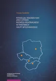 Potencjał innowacyjny jako czynnik rozwoju regionalnego w państwach Grupy Wyszehradzkiej - Tomasz Grodzicki