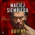 Orient - Maciej Siembieda