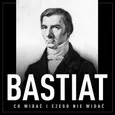 Co widać i czego nie widać - Frédéric Bastiat