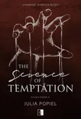 The Science of Temptation - Julia Popiel
