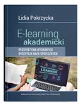 E-learning akademicki. Perspektywa wybranych dyscyplin nauk społecznych - Lidia Pokrzycka