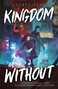 Kingdom of Without - Andrea Tang