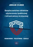 Bezpieczeństwo obiektów użyteczności publicznej i infrastruktury krytycznej. Prognozowanie – projektowanie – edukacja - Gdańsk – historia jego samorządności  i niezależności i wybrane sposoby obrony  miasta przed zagrożeniem
