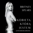 Kobieta, którą jestem - Britney Spears