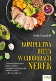 Kompletna dieta w chorobach nerek - Emily Campbell