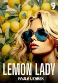 Lemon Lady - Paula Uzarek