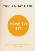 How to Sit - Hanh Thich Nhat