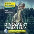 Dinozaury i wielkie ssaki. Niesamowite dzieje Ziemi - Krzysztof Poznański