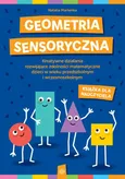 Geometria sensoryczna Książka dla nauczyciela - Natalia Martenka