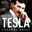 Nikola Tesla. Cudowny umysł. Część 1. Światło i energia - John Joseph O