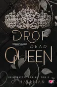 Drop Dead Queen. Uniwersytet Corium Tom 2 - C. Hallman