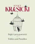 Bajki i przypowieści. Wydanie polsko-angielskie - Ignacy Krasicki