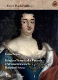 Księżna Franciszka Urszula z Wiśniowieckich ks. Radziwiłłowa
