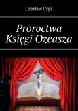 Proroctwa Księgi Ozeasza - Czesław Czyż