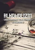 Alkoholizm - Błażej Ciesielski