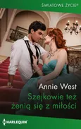Szejkowie też żenią się z miłości - Annie West