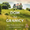 Dom na granicy - Anna Wojtkowska-Witala