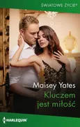 Kluczem jest miłość - Maisey Yates