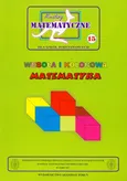 Miniatury matematyczne 15 Wesoła i kolorowa matematyka - Zbigniew Bobiński