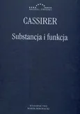 Substancja i funkcja - Ernst Cassirer
