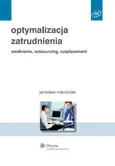 Optymalizacja zatrudnienia - Outlet - Jarosław Marciniak