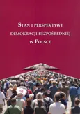 Stan i perspektywy demokracji bezpośredniej w Polsce - Outlet