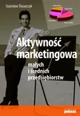 Aktywność marketingowa małych i średnich przedsiębiorstw - Outlet - Stanisław Ślusarczyk