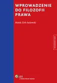 Wprowadzenie do filozofii prawa - Marek Zirk-Sadowski