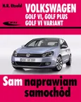 Volkswagen Golf VI, Golf Plus, Golf VI Variant - Hans-Rudiger Etzold