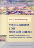 Poczucie zadowolenia z życia pracowników socjalnych - Marta Czechowska-Bieluga