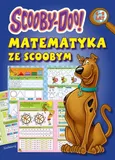Scooby-Doo! Matematyka ze Scoobym 6-9 lat - Anna Juryta