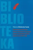Obywatelskość demokratyczna jako idea normatywna w koncepcjach polityczno programowych polskiej opozycji - Małgorzata Michalewska-Pawlak