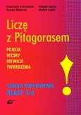 Liczę z Pitagorasem 4-6 Pojęcia wzory definicje twierdzenia - Outlet - Stanisław Durydiwka