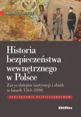 Historia bezpieczeństwa wewnętrznego w Polsce - Outlet - Andrzej Misiuk