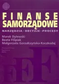 Finanse samorządowe Narzędzia decyzje procesy - Outlet - Marek Dylewski