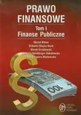 Prawo finansowe Tom 1 Finanse publiczne - Michał Bitner