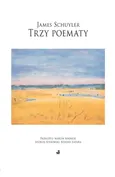 Trzy poematy - Outlet - James Schuyler