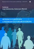 Integracja europejska a przemiany kulturowe w Europie