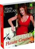 Kuchnia Haute Couture - Outlet - Marta Grycan