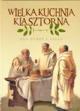 Wielka Kuchnia Klasztorna - Outlet - Jacek Kowalski