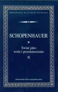 Świat jako wola i przedstawienie Tom 2 - Arthur Schopenhauer