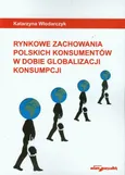 Rynkowe zachowania polskich konsumentów w dobie globalizacji konsumpcji - Outlet - Katarzyna Włodarczyk