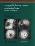 Angiografia fluoresceinowa i indocyjaninowa - Berkow Joseph W.