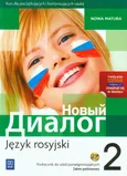 Nowyj Dialog 2 Język rosyjski Podręcznik z płytą CD Zakres podstawowy - Mirosław Zybert