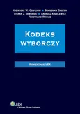 Kodeks wyborczy Komentarz - Czaplicki Kazimierz W.