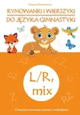 Rymowanki i wierszyki do języka gimnastyki L/R, mix - Outlet - Danuta Klimkiewicz
