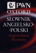 Słownik Angielsko-Polski English-Polish Dictionary PWN Oxford