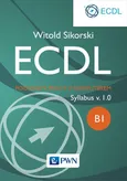 ECDL Podstawy pracy z komputerem - Witold Sikorski