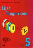 Liczę z Pitagorasem 5 zeszyt 2 - Stanisław Durdywika