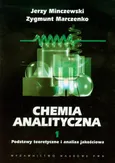 Chemia analityczna Tom 1 Podstawy teoretyczne i analiza jakościowa - Outlet - Zygmunt Marczenko
